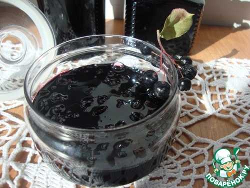 Варенье из черноплодной рябины — пошаговые рецепты в домашних условиях